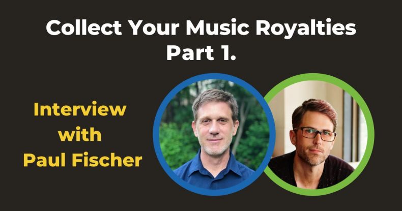 collect music royalties interview with Paul Fischer and Todd McCarty heatonthestreet.com