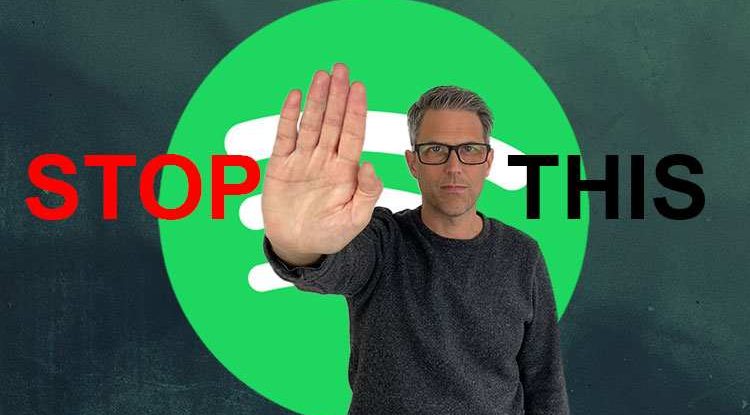 spotify playlist promotion mistake recommendation algorithm stop this